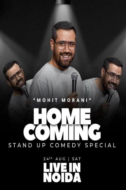 Mohit Morani: Homecoming